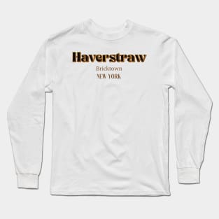 Haverstraw Bricktown Long Sleeve T-Shirt